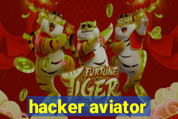 hacker aviator